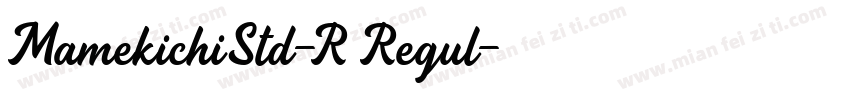 MamekichiStd-R Regul字体转换